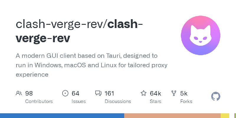 GitHub - clash-verge-rev/clash-verge-rev: A modern GUI client based on Tauri, designed to run in Windows, macOS and Linux for tailored…