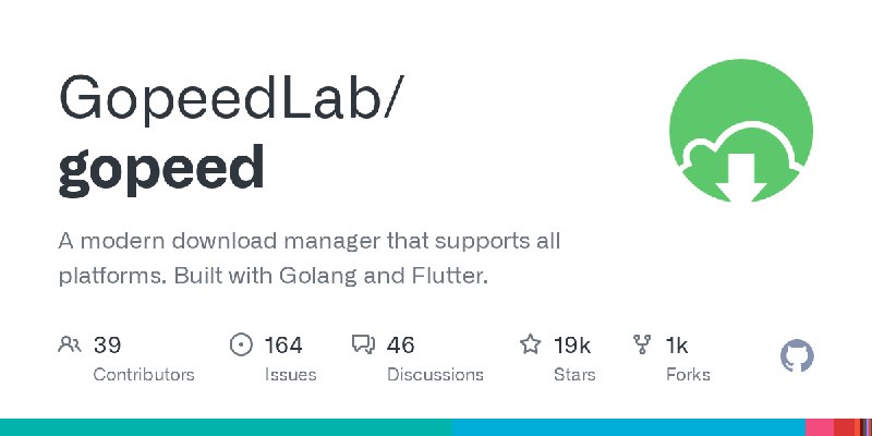 GitHub - GopeedLab/gopeed: A modern download manager that supports all platforms.  Built with Golang and Flutter.