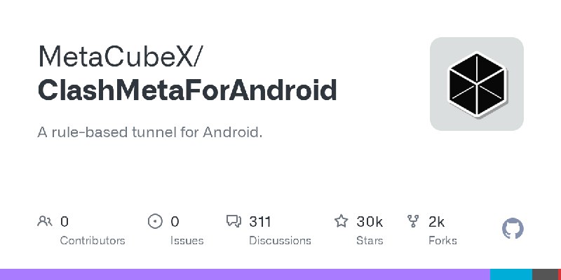 GitHub - MetaCubeX/ClashMetaForAndroid: A rule-based tunnel for Android.