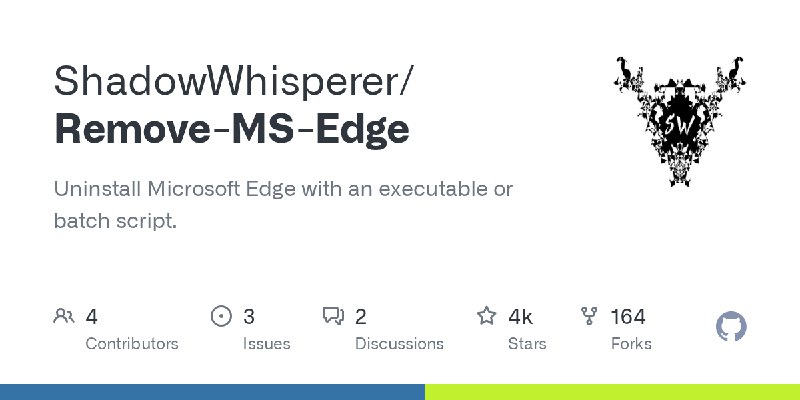 GitHub - ShadowWhisperer/Remove-MS-Edge: Uninstall Microsoft Edge with an executable or batch script.